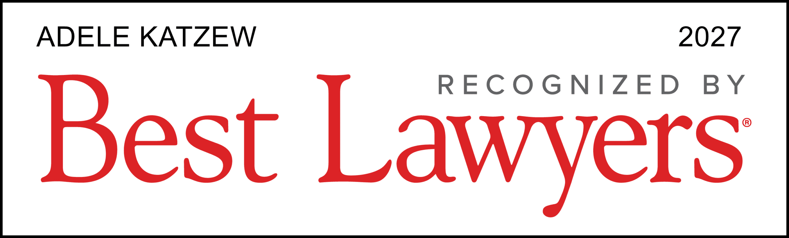 Best Lawyers 2027 - Adele Katzew