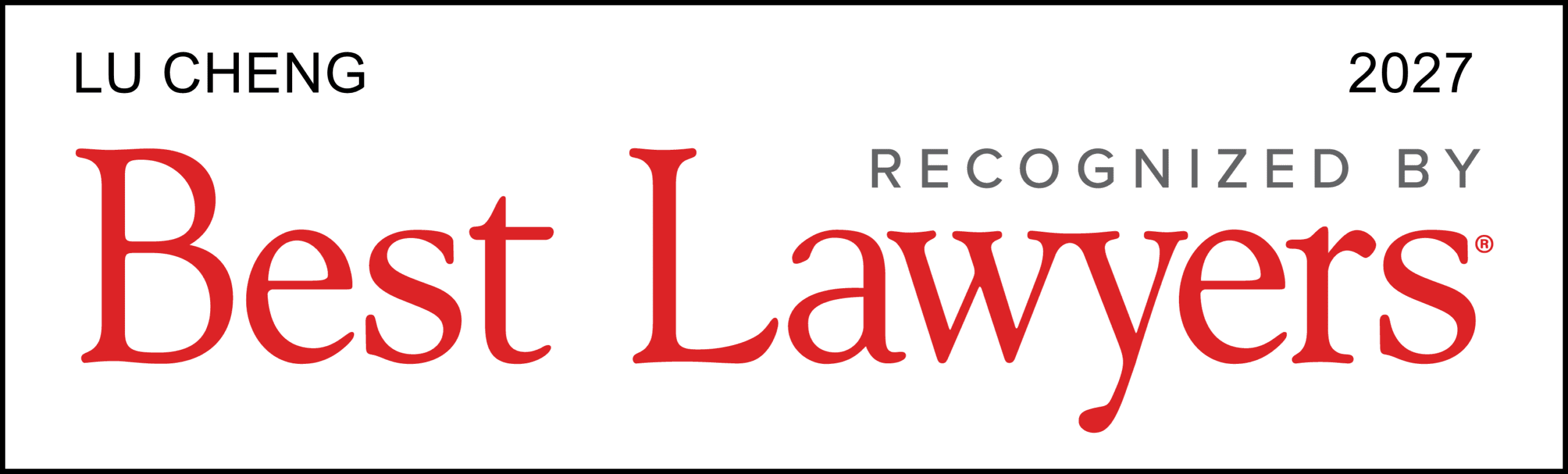 Best Lawyers 2027 - Lu Cheng